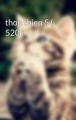 thon thien 5 ( 520 )