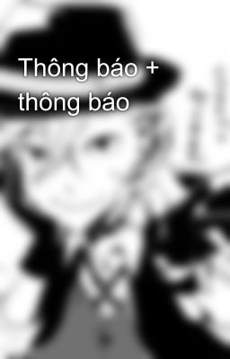 Thông báo + thông báo