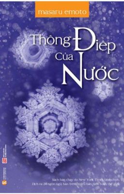 Thông Điệp Của Nước - Masaru Emoto