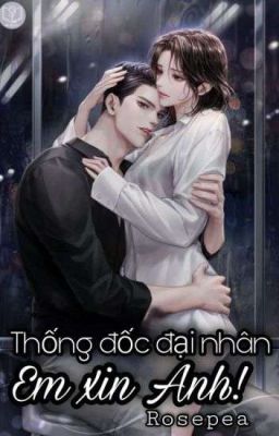 Thống đốc đại nhân, em xin anh