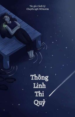 Thông linh thi quỷ - Cảnh Lý