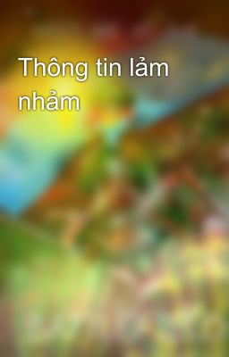 Thông tin lảm nhảm 