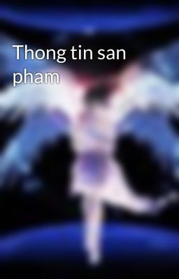 Thong tin san pham