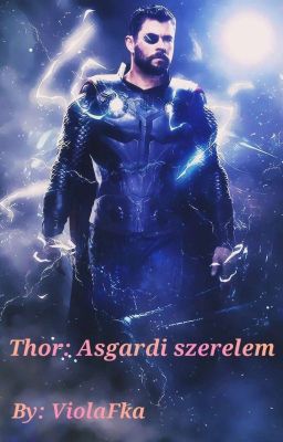 Thor: Asgardi szerelem {Befejezett}