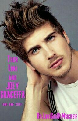 Thor, Loki, and JOEY GRACEFFA