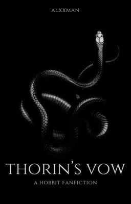 Thorin's Vow - the Hobbit