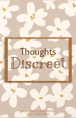 Thoughts Discreet