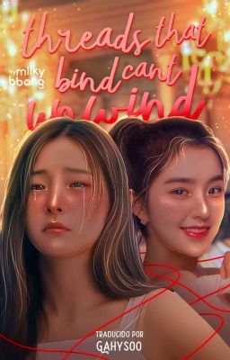  threads that bind can't unwind • seulrene