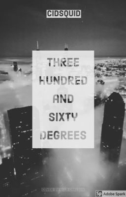 Three Hundred And Sixty Degrees