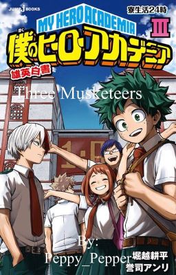 Three Musketeers (My Hero Academia x Male Reader)