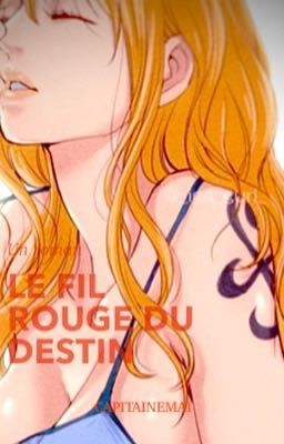 Three-shot: Le fil rouge du destin [Luffy x Nami]