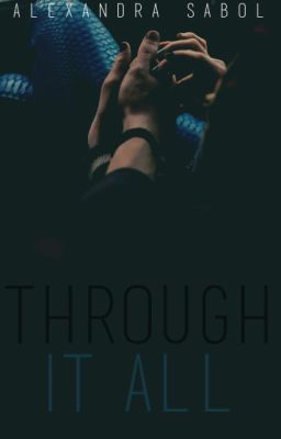 Through it All [Short One-Shot - Contest Entry] ✔