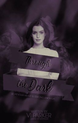 Through The Dark (1D Fanfiction)