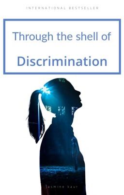 Through the shell of Discrimination