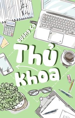 Thủ khoa | tác giả: Đương Ca (@DuongCa_iotor)