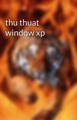 thu thuat window xp