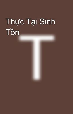 Thực Tại Sinh Tồn