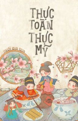 THỰC TOÀN THỰC MỸ