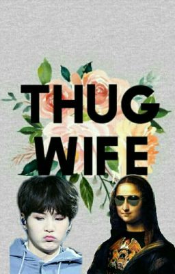 Thug Wife 