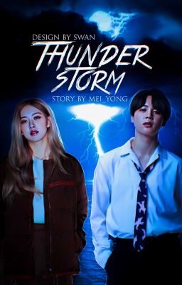 Thunderstorm #Wattys2021 [18+]