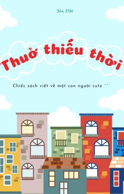 Thuở thiếu thời × SĐ