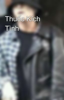 Thuốc Kích Tình