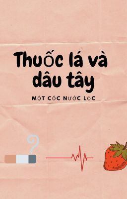 Thuốc lá và dâu tây