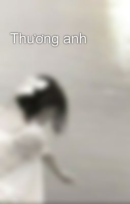 Thương anh