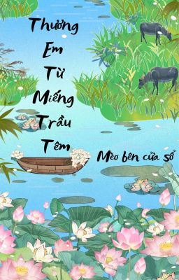 Thương Em Từ Miếng Trầu Têm