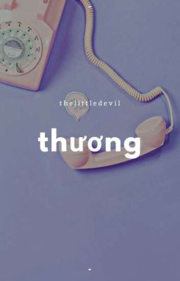 thương (short fic)