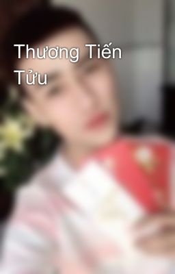 Thương Tiến Tửu