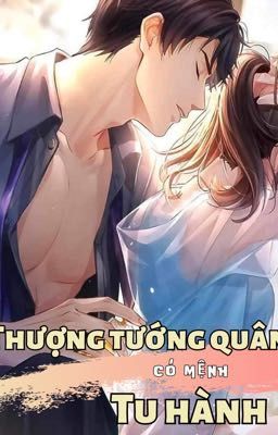 THƯỢNG TƯỚNG QUÂN CÓ MỆNH TU HÀNH