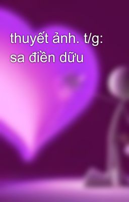 thuyết ảnh. t/g: sa điền dữu