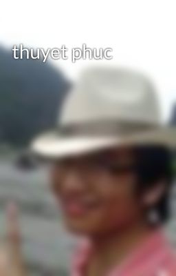 thuyet phuc