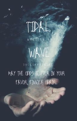 ↠ Tidal Wave    ↠    Finnick Odair ↞