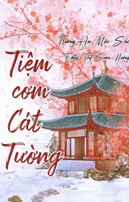 TIỆM CƠM CÁT TƯỜNG