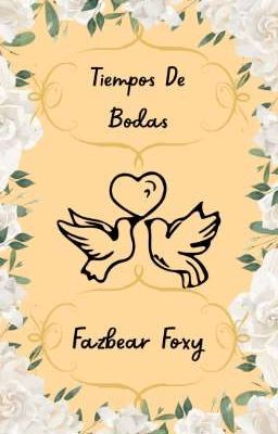 Tiempos De Bodas 