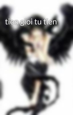 tien gioi tu tien