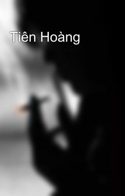 Tiên Hoàng