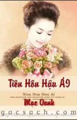 Tiền hôn hậu ái - Mạc Oanh