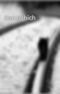 tien nghich