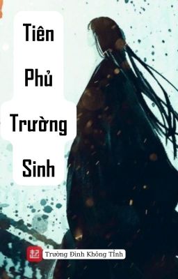 Tiên Phủ Trường Sinh(Bản dịch)