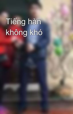 Tiếng hàn không khó