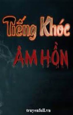 tiếng khóc âm hồn