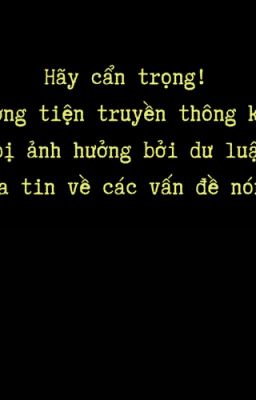 TIẾNG NÓI KHÁCH QUAN CỦA CƠ QUAN TRUYỀN THÔNG CHÍNH THỐNG