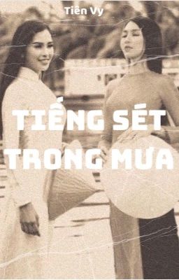 Tiếng Sét Trong Mưa - Tiên Vy