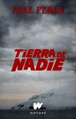 Tierra de Nadie [Historia Corta]