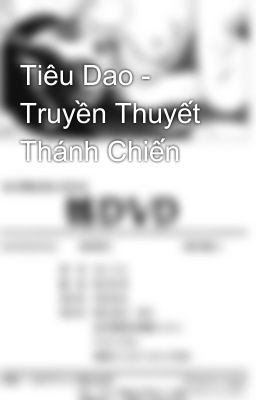 Tiêu Dao - Truyền Thuyết Thánh Chiến