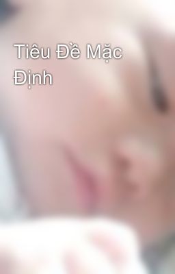 Tiêu Đề Mặc Định