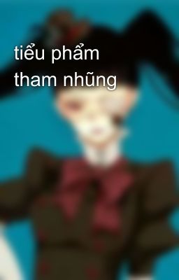 tiểu phẩm tham nhũng